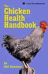 The chicken health handbook / Gail Damerow.