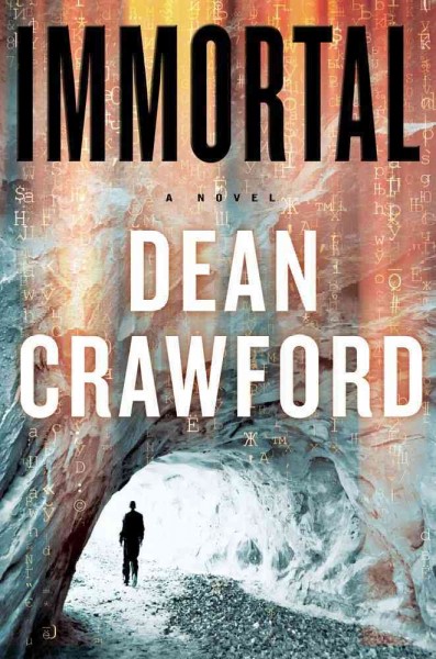 Immortal / Dean Crawford.