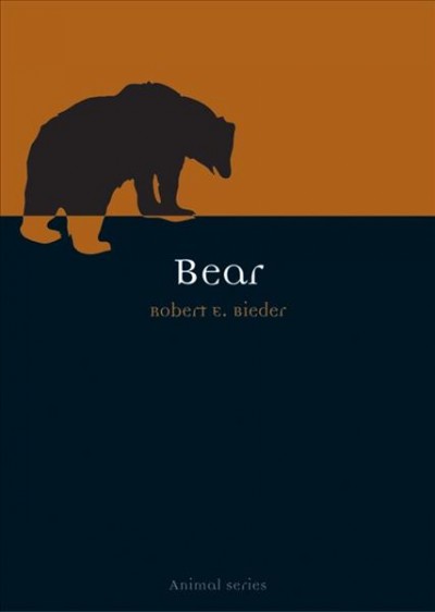 Bear / Robert E. Bieder.