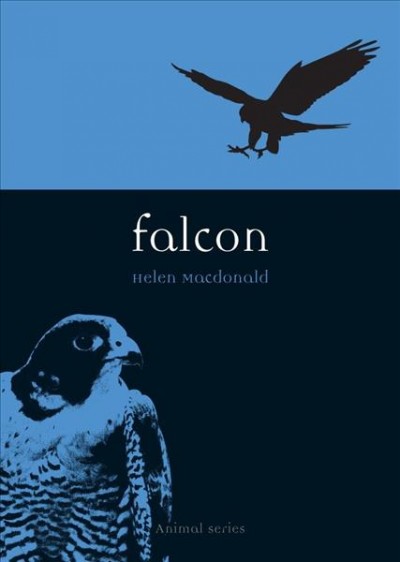 Falcon / Helen Macdonald.