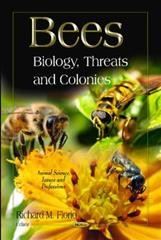 Bees : biology, threats and colonies / Richard M. Florio, editor.