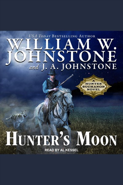 Hunter's moon [electronic resource] / William W. Johnstone and J.A. Johnstone.