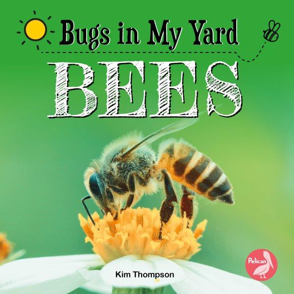 Bees / Kim Thompson.