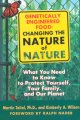 Go to record Genetically engineered foods : changing the nature of natu...