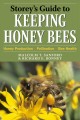 Storey's guide to keeping honey bees : honey production, pollination, bee health  Cover Image