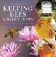 Keeping bees and making honey  Cover Image